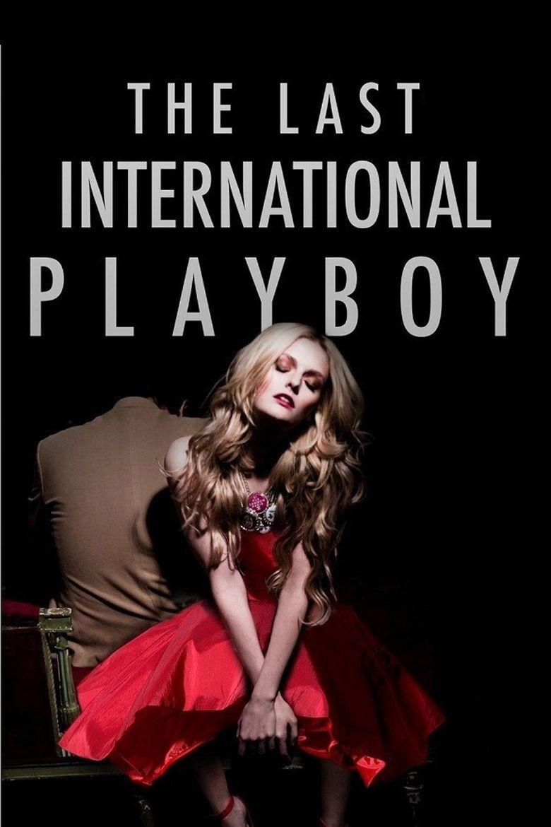Постер The Last International Playboy